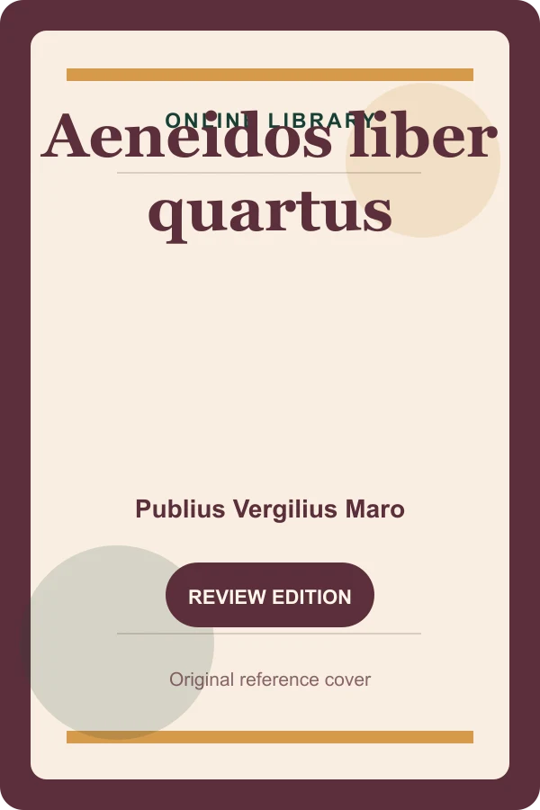 Original Online Library reference cover for Aeneidos liber quartus